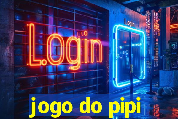 jogo do pipi