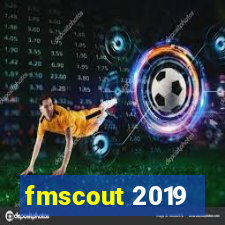 fmscout 2019