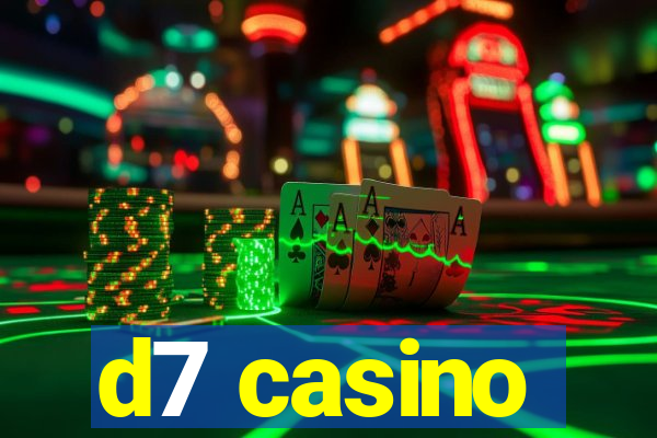 d7 casino