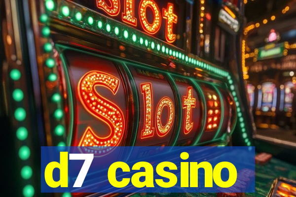 d7 casino