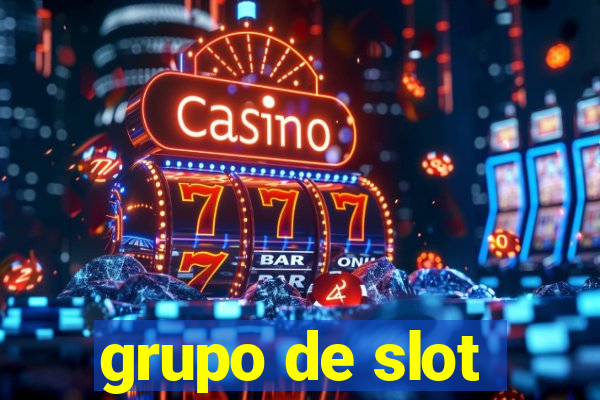 grupo de slot