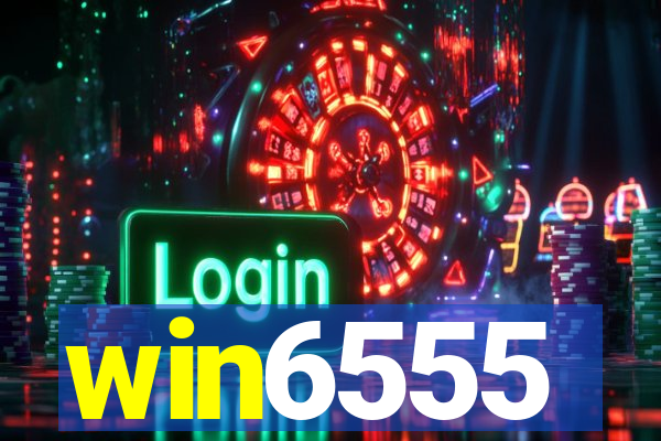 win6555