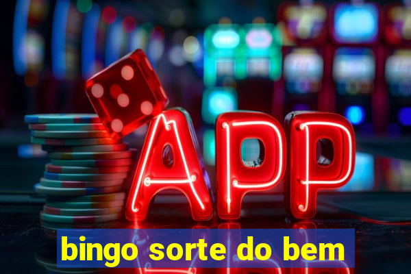 bingo sorte do bem