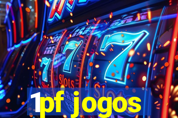 1pf jogos