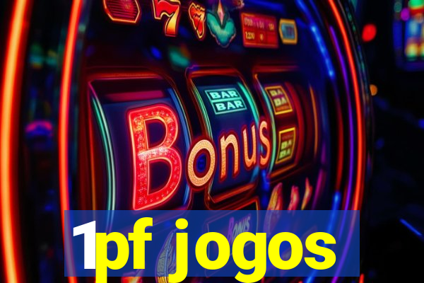 1pf jogos