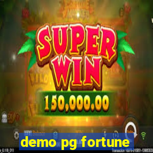 demo pg fortune