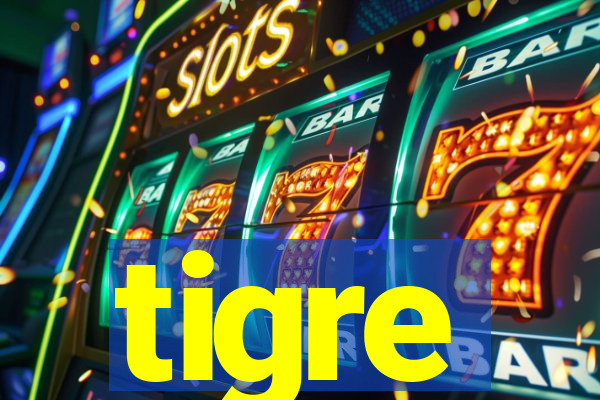 tigre