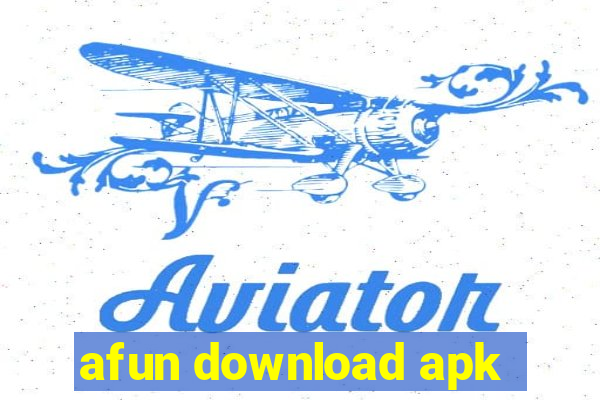 afun download apk