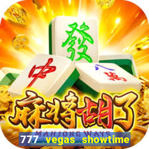 777 vegas showtime slot free play