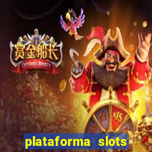 plataforma slots pagando no cadastro