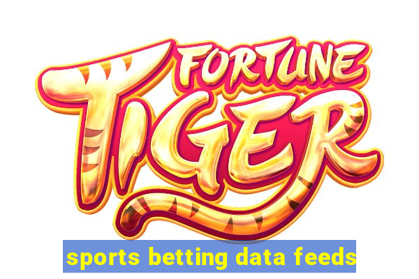 sports betting data feeds