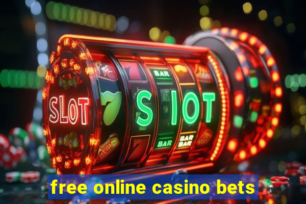 free online casino bets