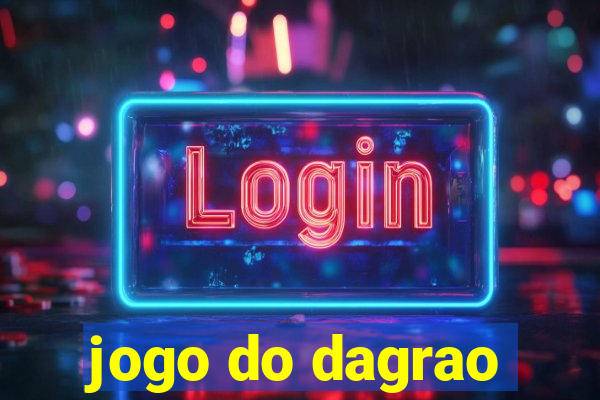 jogo do dagrao