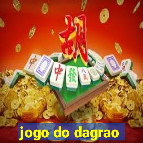 jogo do dagrao