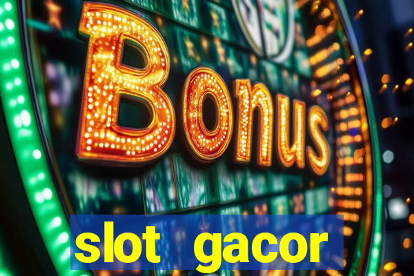 slot gacor terpercaya indonesia