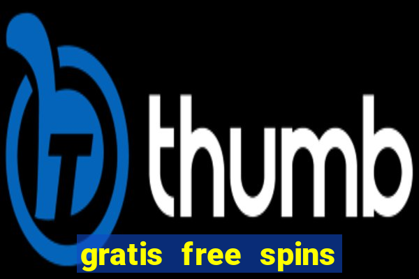 gratis free spins utan ins?ttning casino