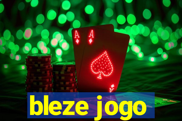 bleze jogo