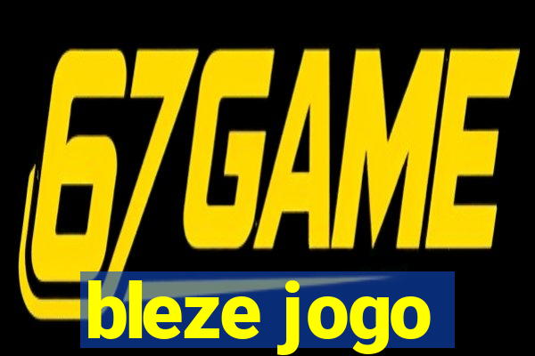 bleze jogo