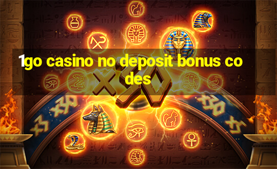 1go casino no deposit bonus codes