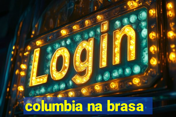 columbia na brasa