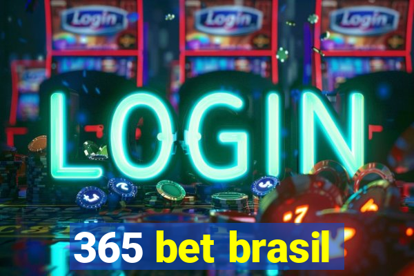 365 bet brasil