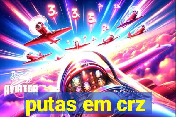 putas em crz