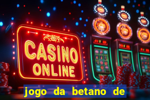 jogo da betano de 10 centavos