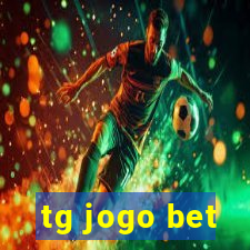 tg jogo bet