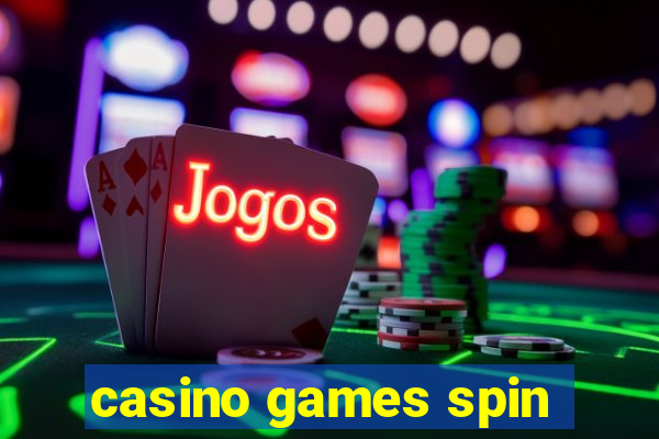 casino games spin