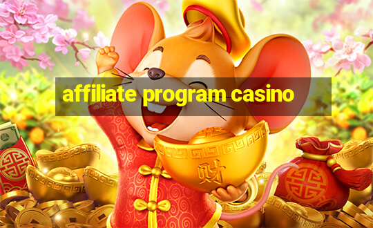 affiliate program casino