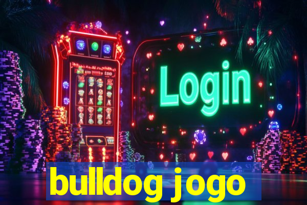 bulldog jogo