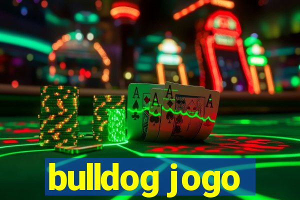 bulldog jogo