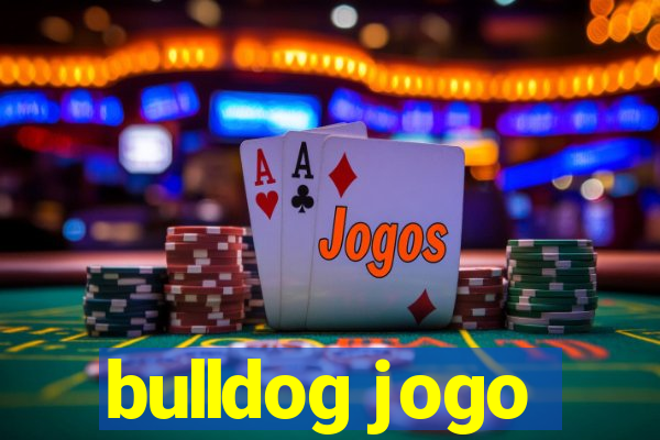 bulldog jogo