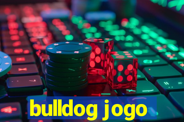 bulldog jogo