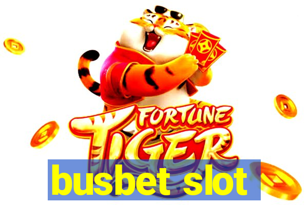 busbet slot