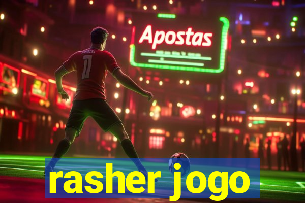 rasher jogo