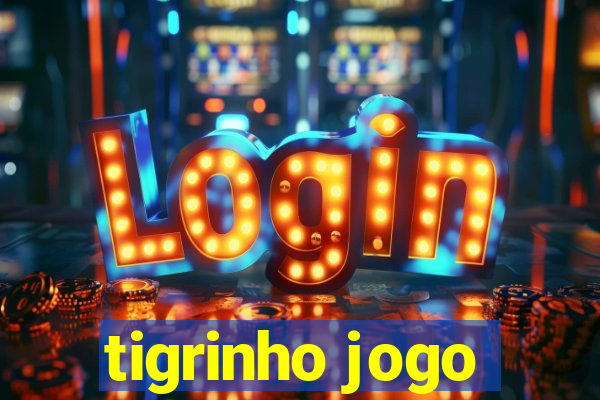 tigrinho jogo