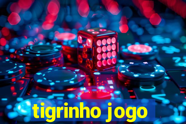 tigrinho jogo