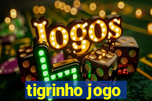 tigrinho jogo