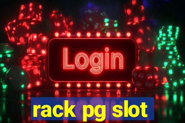 rack pg slot