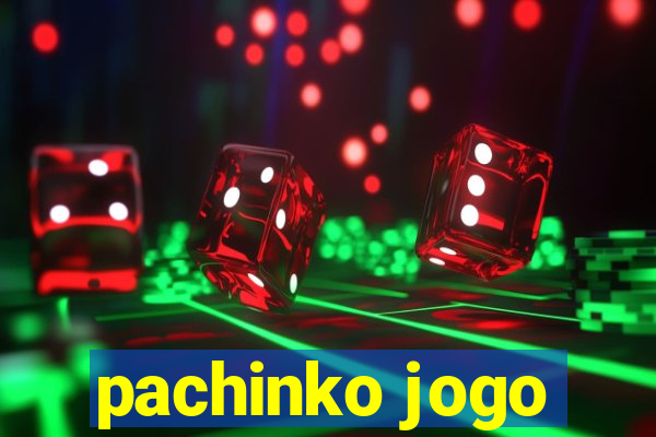 pachinko jogo