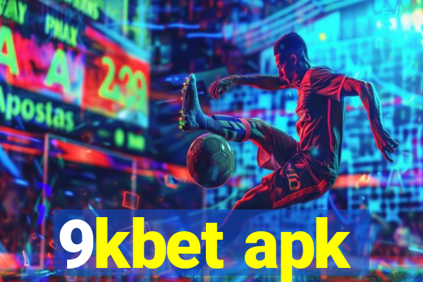 9kbet apk