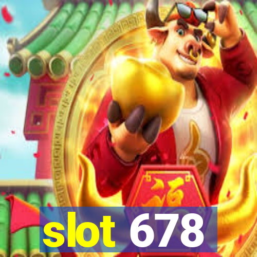 slot 678