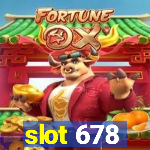 slot 678