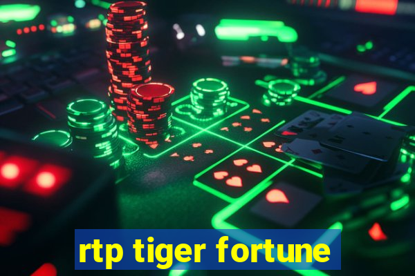 rtp tiger fortune