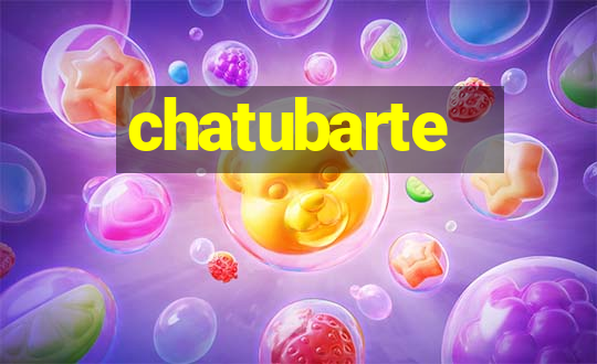 chatubarte