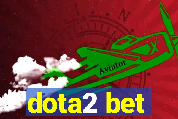 dota2 bet