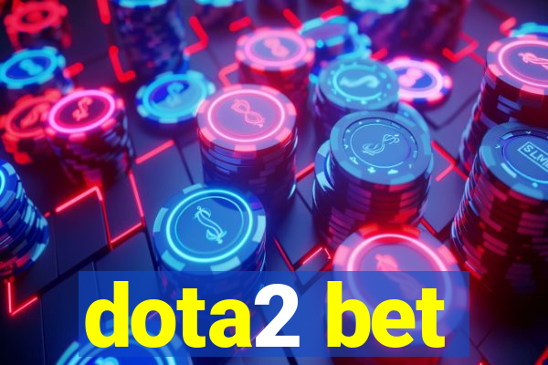 dota2 bet