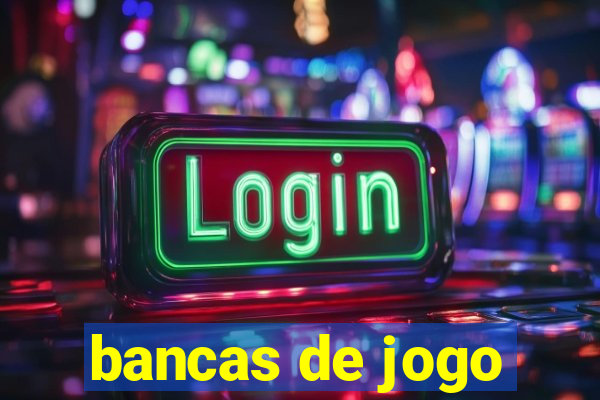 bancas de jogo