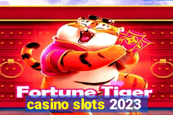 casino slots 2023